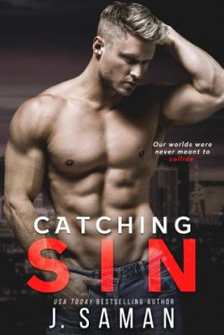 Knjiga Catching Sin J Saman