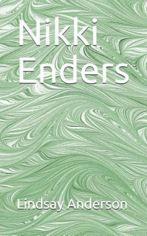 Knjiga Nikki Enders Lindsay Anderson