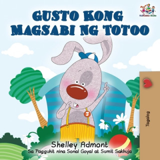 Kniha Gusto Kong Magsabi Ng Totoo Kidkiddos Books