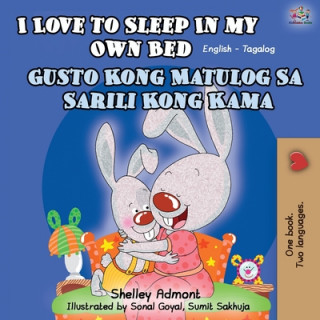 Carte I Love to Sleep in My Own Bed (English Tagalog Bilingual Book) Kidkiddos Books