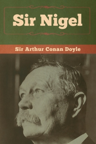 Kniha Sir Nigel 