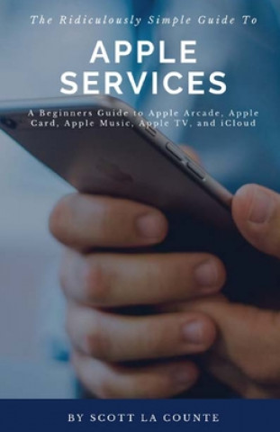 Knjiga Ridiculously Simple Guide to Apple Services 