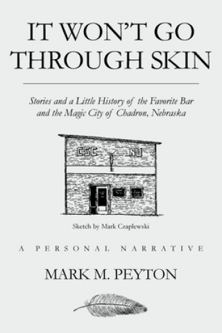 Libro It Won't Go Through Skin Mark M. Peyton