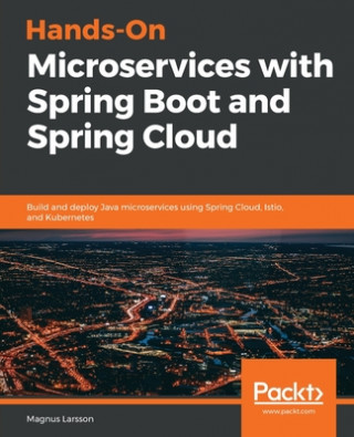 Kniha Hands-On Microservices with Spring Boot and Spring Cloud 