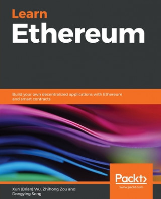 Könyv Learn Ethereum Zhihong Zou