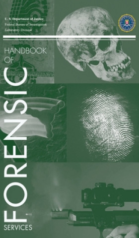 Könyv FBI Handbook of Forensic Science 