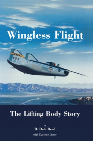 Kniha Wingless Flight Dale R. Reed
