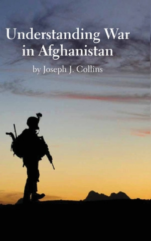 Kniha Understanding War in Afghanistan 