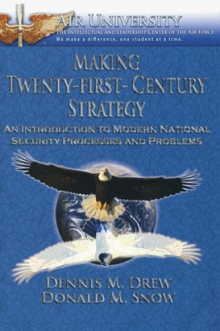 Knjiga Making Twenty-First-Century Strategy 