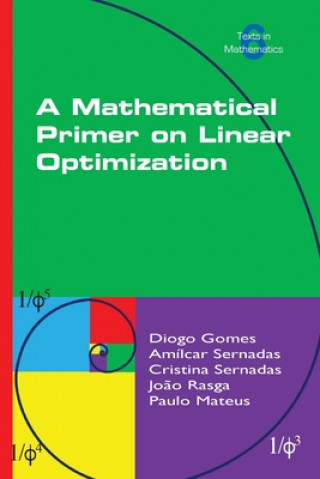 Knjiga Mathematical Primer on Linear Optimization Amilcar Sernadas