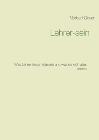 Knjiga Lehrer-sein Norbert Geyer