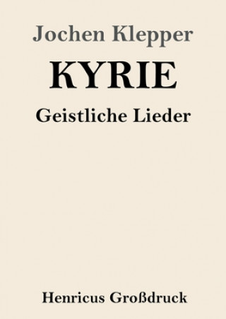 Libro Kyrie (Grossdruck) Jochen Klepper
