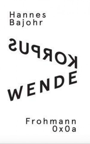 Buch Wendekorpus Hannes Bajohr