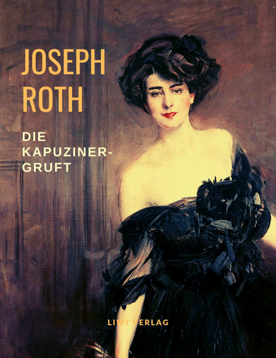 Knjiga Die Kapuzinergruft ROTH JOSEPH