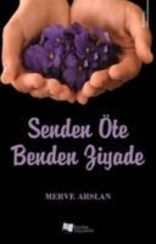 Könyv Senden Öte Benden Ziyade 