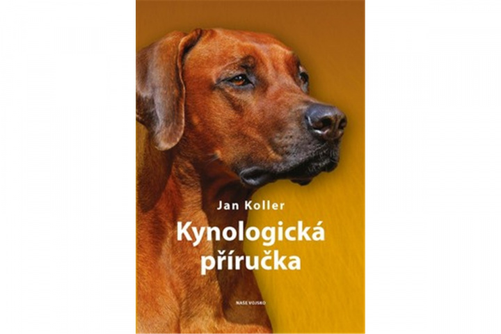 Book Kynologická příručka Jan Koller