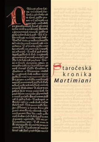 Kniha Staročeská kronika Martimiani Michal Dragoun