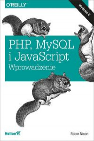 Book PHP MySQL i JavaScript Wprowadzenie Nixon Robin