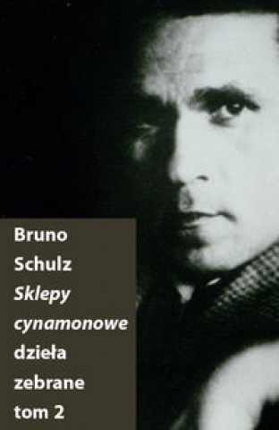 Carte Sklepy cynamonowe Schulz Bruno