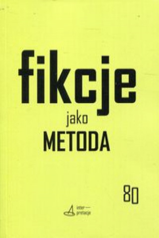 Книга Fikcje jako metoda Sugiera Małgorzata