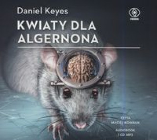 Audiolibro Kwiaty dla Algernona Daniel Keyes