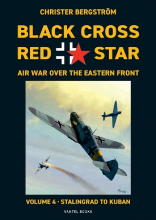 Knjiga Black Cross Red Star Air War Over the Eastern Front 