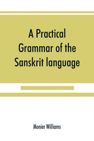 Book practical grammar of the Sanskrit language 