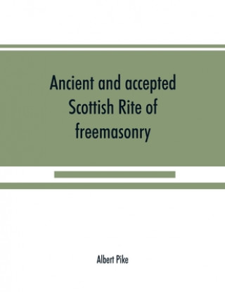 Buch Ancient and accepted Scottish Rite of freemasonry 