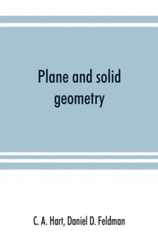 Knjiga Plane and solid geometry Daniel D. Feldman