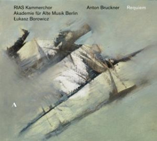 Audio Anton Bruckner: Requiem 