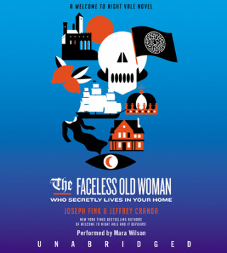 Audio The Faceless Old Woman Who Secretly Lives in Your Home (Unabridged CD) 