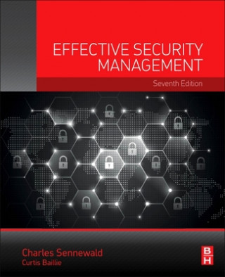 Kniha Effective Security Management Charles Sennewald