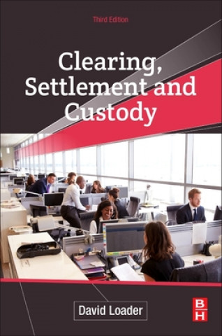 Book Clearing, Settlement and Custody David Loader
