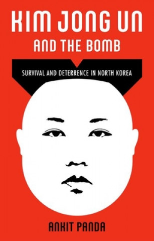 Könyv Kim Jong Un and the Bomb 