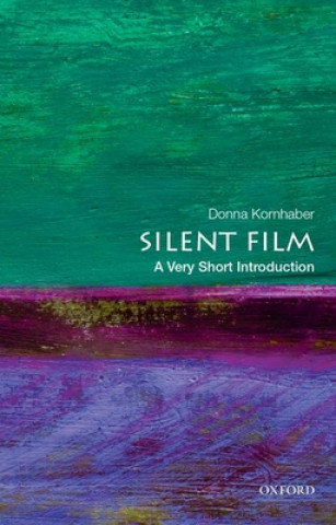 Libro Silent Film: A Very Short Introduction Donna Kornhaber