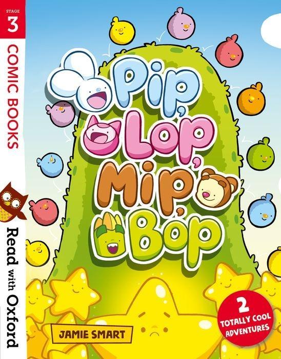 Könyv Read with Oxford: Stage 3: Comic Books: Pip, Lop, Mip, Bop 