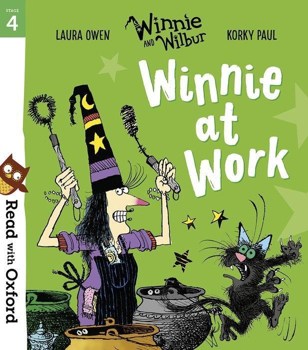 Book Read with Oxford: Stage 4: Winnie and Wilbur: Winnie at Work Laura Owen
