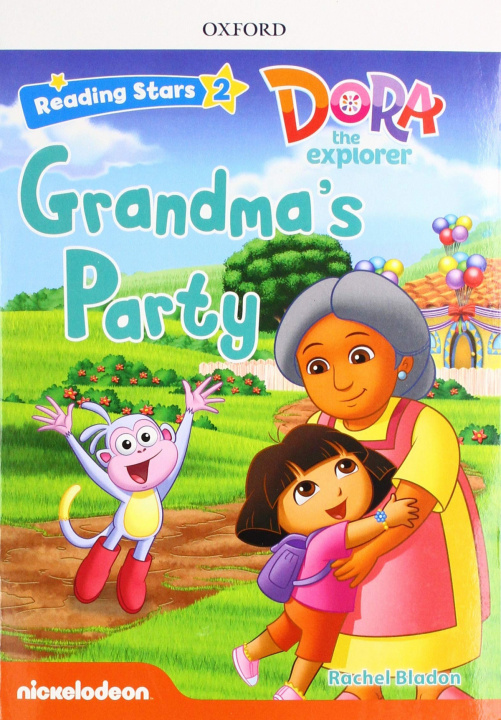 Könyv DORA THE EXPLORER  GRANDMAS PARTY WITH MP3 PACK READING STARS 2 MARGARET WHITFIELD