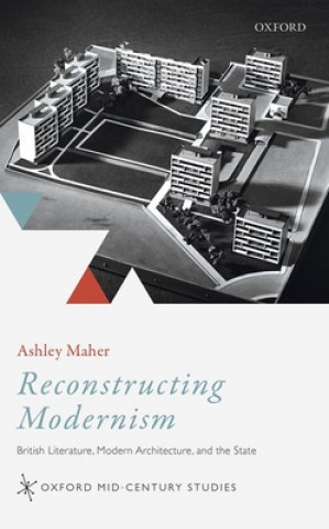 Kniha Reconstructing Modernism Maher