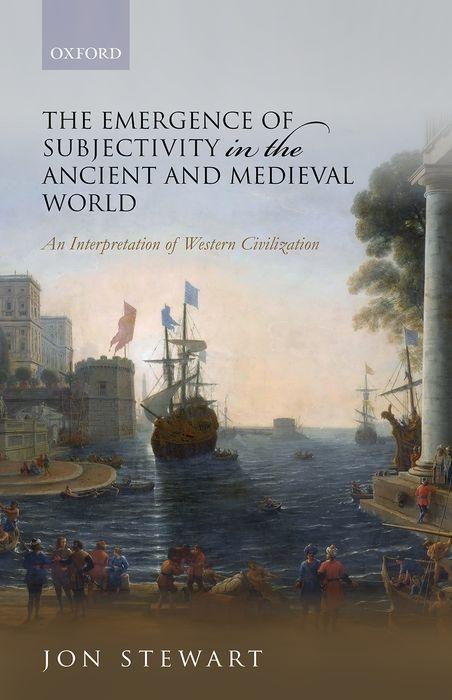 Könyv Emergence of Subjectivity in the Ancient and Medieval World Stewart