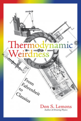 Kniha Thermodynamic Weirdness 