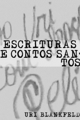 Book Escrituras e Contos Santos Uri Blankfeld