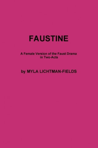 Knjiga FAUSTINE Myla Lichtman-Fields