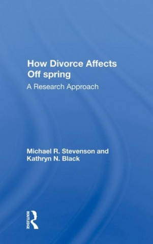 Könyv How Divorce Affects Offspring Michael R. Stevenson