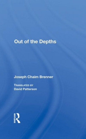 Kniha Out Of The Depths Joseph Chaim Brenner