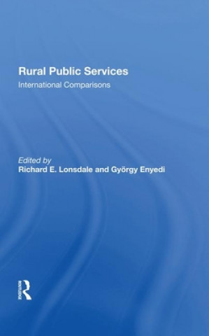 Könyv Rural Public Services Richard E Lonsdale