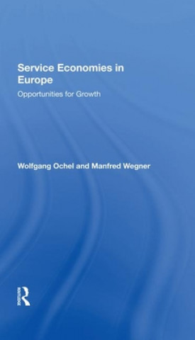 Kniha Service Economies in Europe Wolfgang Ochel