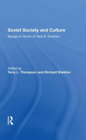 Kniha Soviet Society And Culture Terry L Thompson