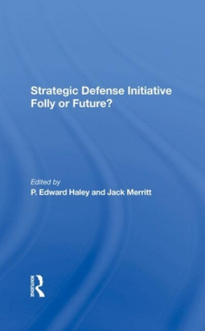 Книга Strategic Defense Initiative P. Edward Haley