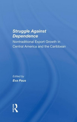 Kniha Struggle Against Dependence Eva Paus
